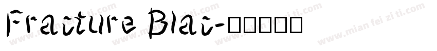 Fracture Blac字体转换